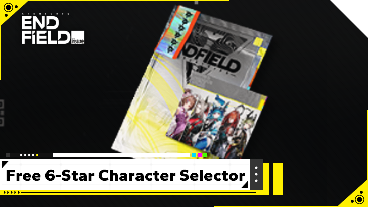 Arknights Endfield Free 6-Star Character Selector