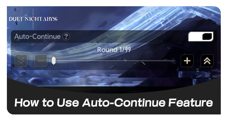 How to Use Auto-Continue Feature