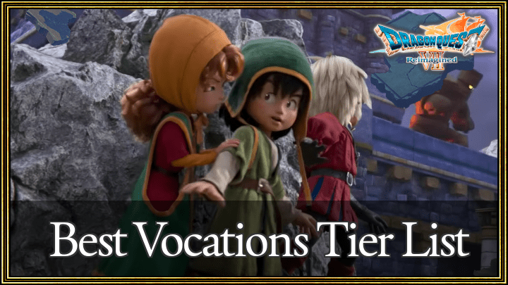 DQ7 - Best Vocations Tier List