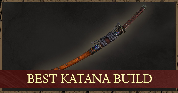 Best Katana Build
