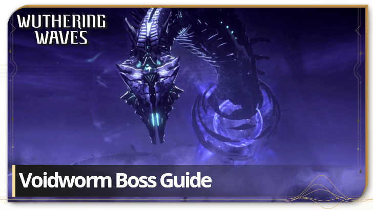 Wuthering Waves Voidworm Boss Guide
