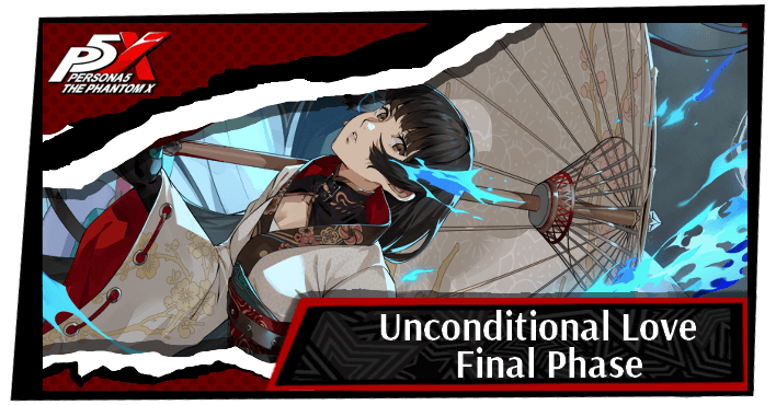 P5X - Unconditional Love Final Phase