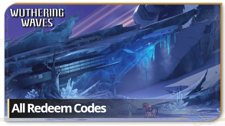 Wuthering Waves - Redeem Codes