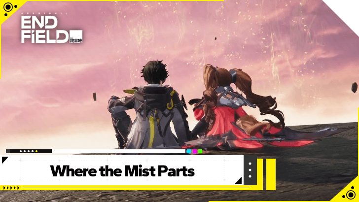 Arknights Endfield - Where the Mist Parts