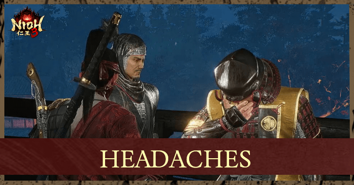 Nioh 3 Headaches Walkthrough