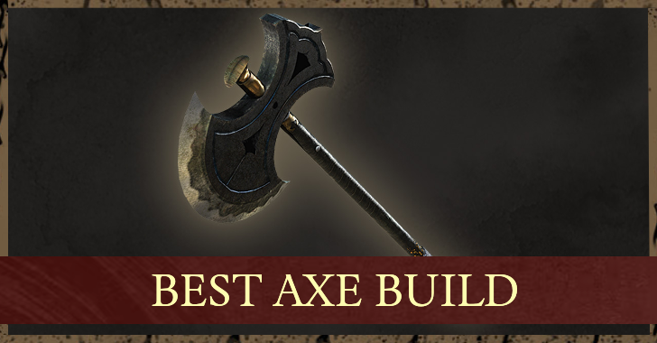 Best Axe Build