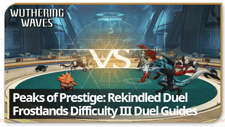 Wuthering Waves Frostlands Difficulty III Guide - Rekindled Duel 3.1 Card Game