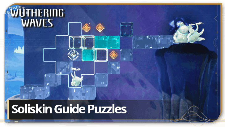 Wuthering Waves 3.1 - Soliskin Guide Puzzle Solutions and Locations