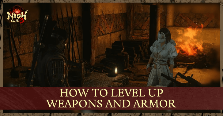 How to Level Up Weapons and Armor