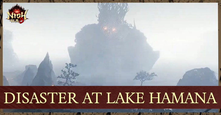 Nioh 3 Disaster at Lake Hamana Walkthrough