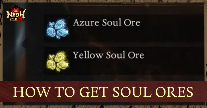 How to Get Soul Ores