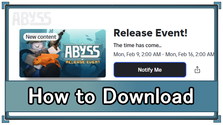 Abyss - How to Download