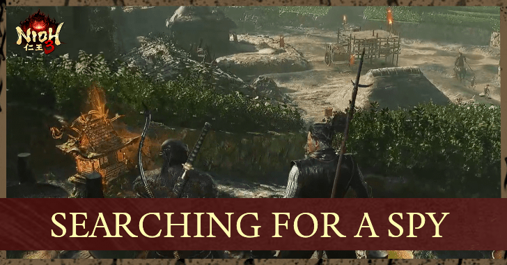 Nioh 3 Searching for a Spy Walkthrough