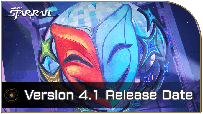 HSR Version 4.1 Banners and Release Date