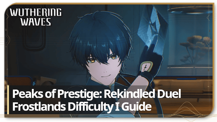 Wuthering Waves - Frostlands Difficulty I Guide