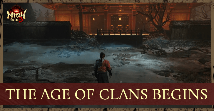 Nioh 3 The Age of Clans Begins Walkthrough