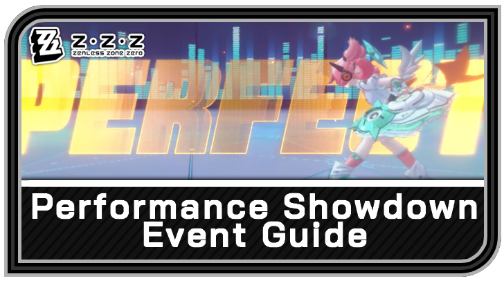 Zenless Zone Zero Performance Showdown Event Guide