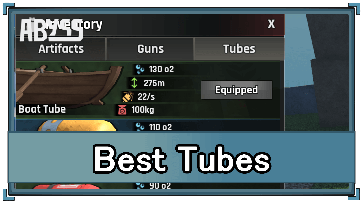 Abyss - Best Tubes