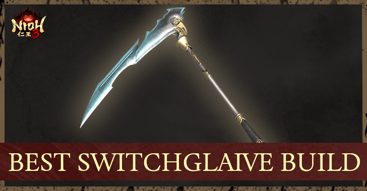 Best Switchglaive Build