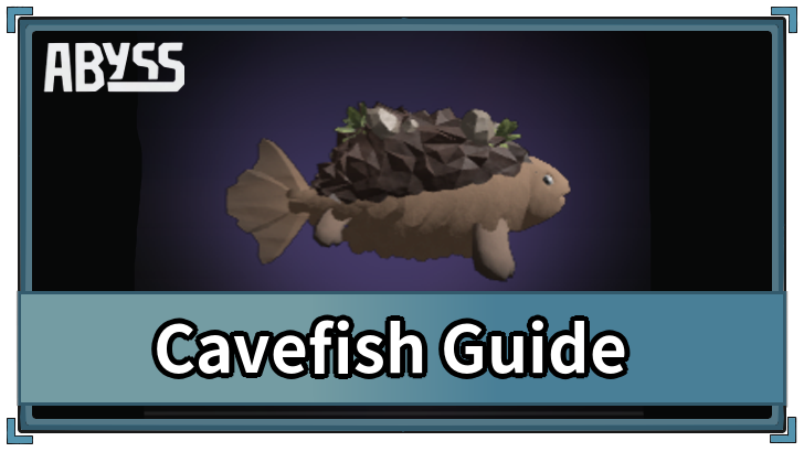 Cavefish Guide