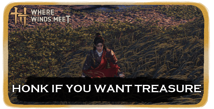 Honk If You Want Treasure