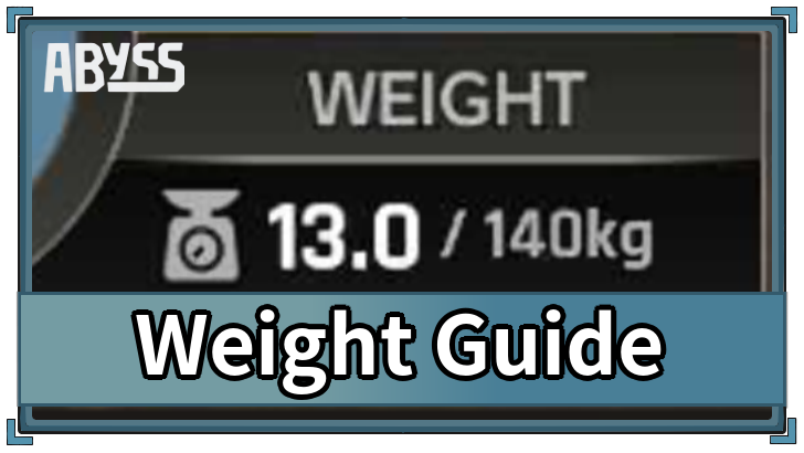 Abyss - Weight Guide