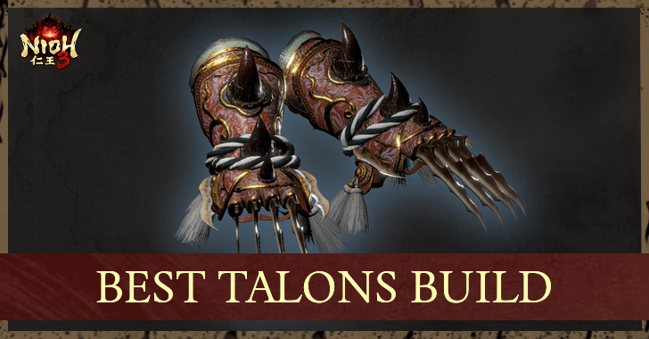 Best Talons Build Nioh 3