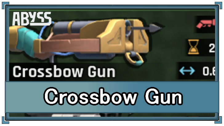 Abyss - Crossbow Gun Stats and How to Get