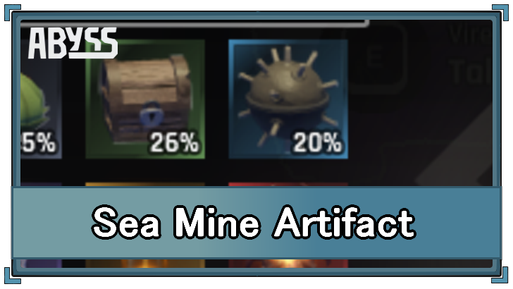 Abyss - Sea Mine Artifact Stats and How to Get