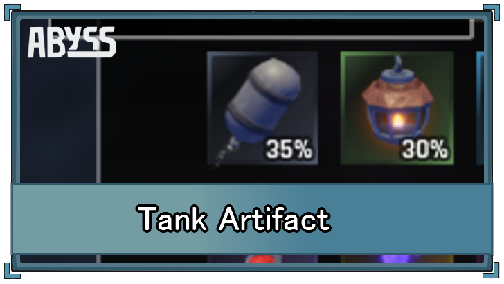 Abyss - Tank Artifact Stats and How to Get