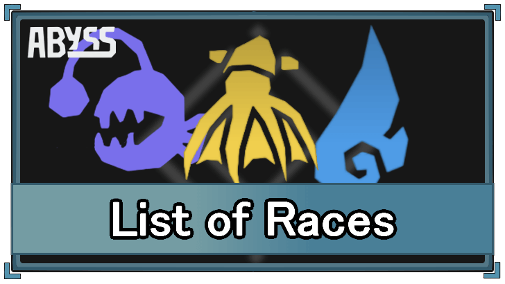 Roblox Abyss List of All Races