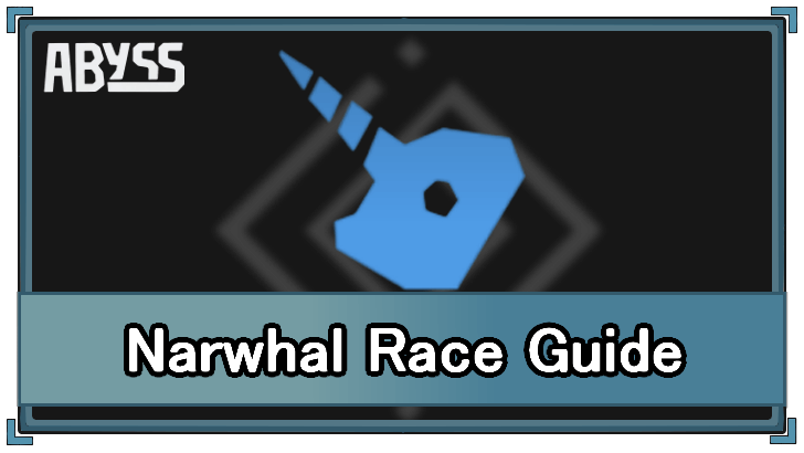 Roblox Abyss Narwhal Race Guide