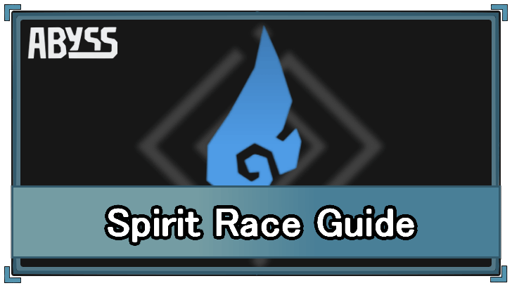 Roblox Abyss Spirit Race Guide