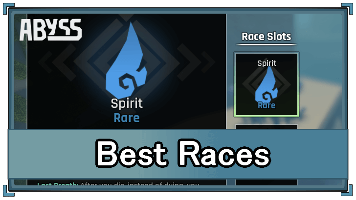 Abyss - Best Races