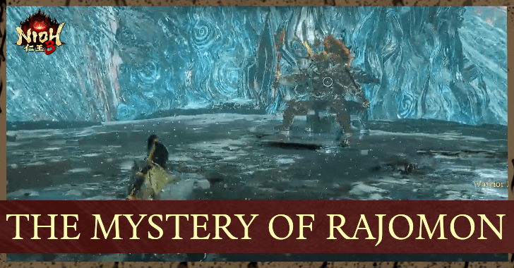 Nioh 3 The Mystery of Rajomon Walkthrough