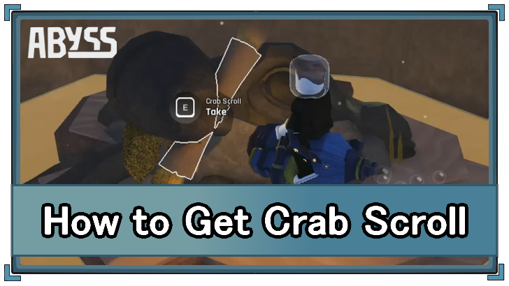How to Get Crab Scroll