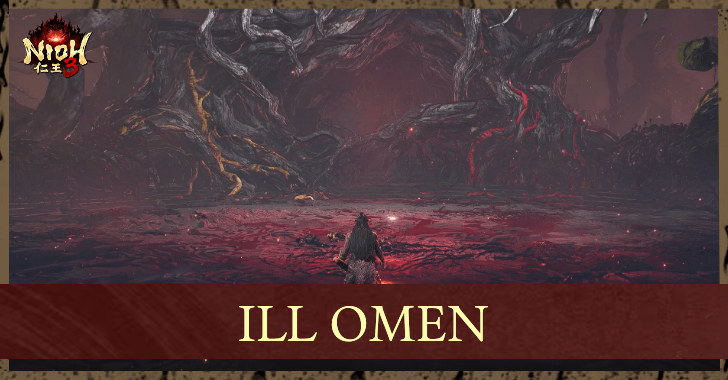 Nioh 3 Ill Omen Walkthrough