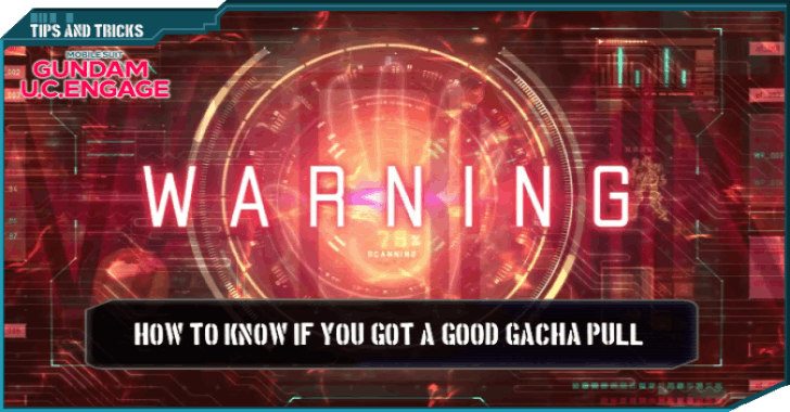 How to Know if you got a good gacha pull