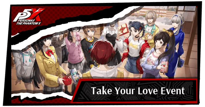 Persona 5 X - Take Your Love Event