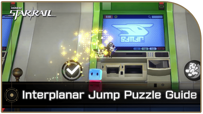 Honkai Star Rail - Interplanar Jump Puzzle Guide and Solutions