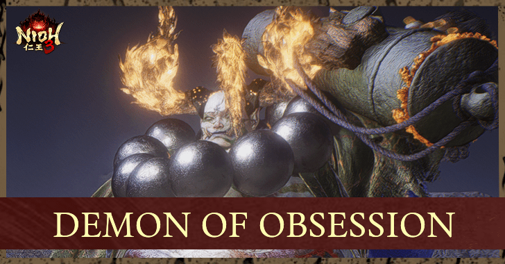 Nioh 3 - Demon of Obsession Location and How to Beat