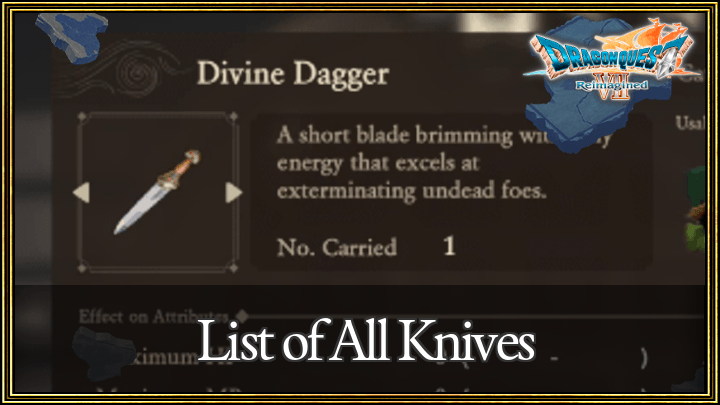 Dragon Quest VII Reimagined - List of All Knives