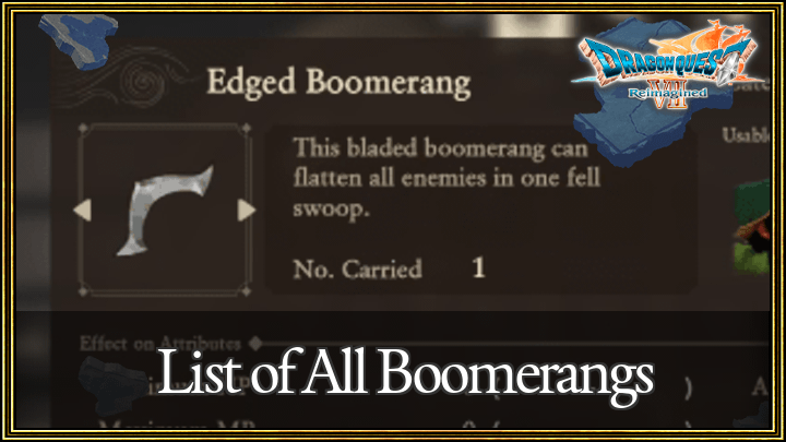 Dragon Quest VII Reimagined List of All Boomerangs