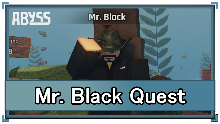 Mr. Black Quest
