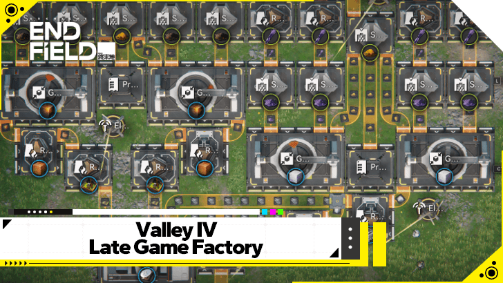 Valley IV Late Game Factory