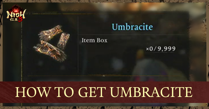 How to Get Umbracite