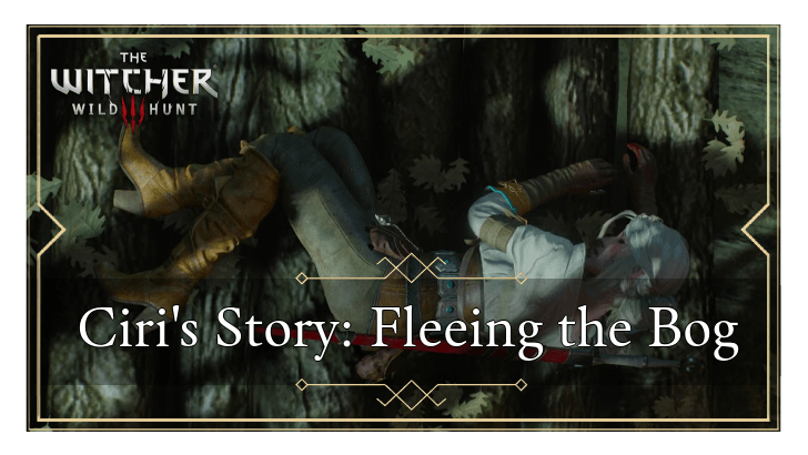 Ciri Escape Crookback Bog Walkthrough