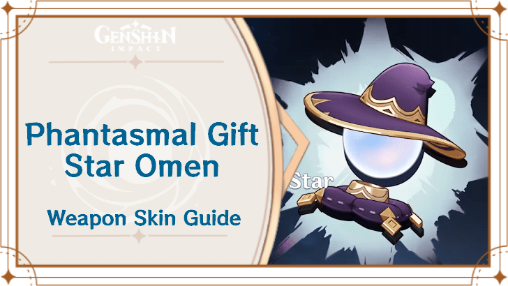 Genshin Impact - Phantasmal Gift Star Omen