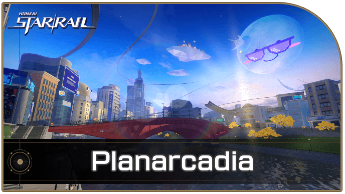 Honkai Star Rail - Planarcadia Interactive Map and Chest Locations