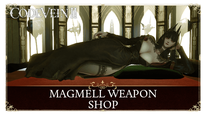 Code Vein 2 MagMell Weapon Shop